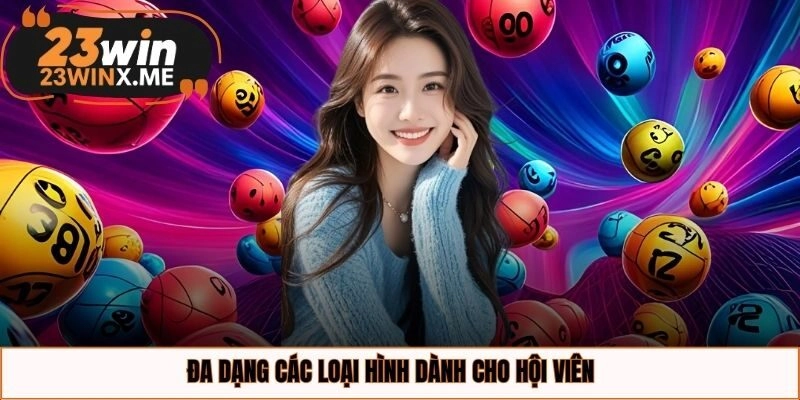 Đa dạng các loại hình dành cho hội viên