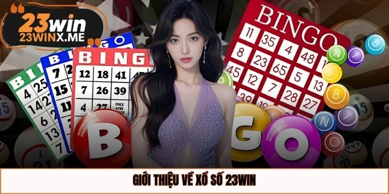 Giới thiệu về xổ số 23WIN